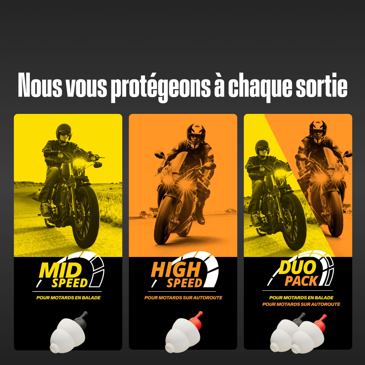 Gamme Alpine MotoSafe sous « Nous vous protégeons à chaque sortie » : « Mid Speed » pour motards en balade, « High Speed » pour motards sur autoroute, « Duo Pack » pour les deux 